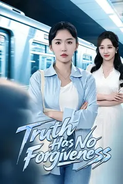 The Prodigy Returns: Truth Has No Forgiveness