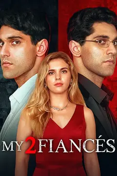 My 2 Fiances