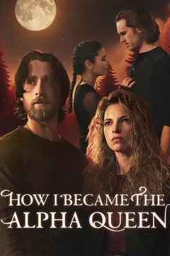 How I Became the Alpha Queen