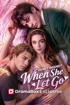 Don't Regret When She Let Go