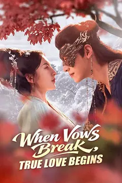 When Vows Break, True Love Begins