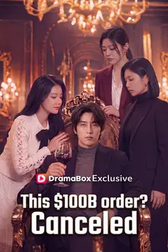 This $100B order? Canceled.