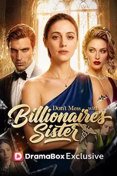 Don't Mess With The Billionaire Sister