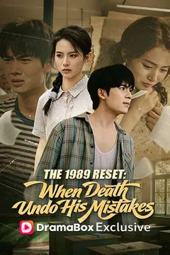 The 1989 Reset: When Death Undo His Mistakes