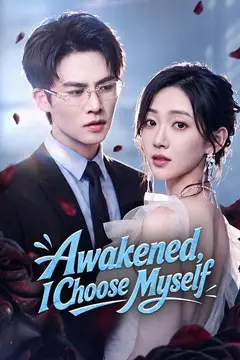 Awakened, I Choose Myself