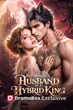 My Human Husband Is a Hybrid King