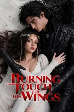 Burning Touch of His Wings