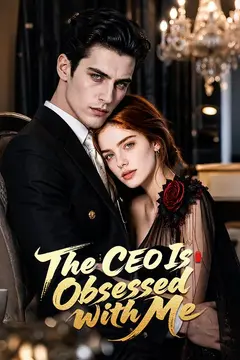The CEO Is Obsessed with Me