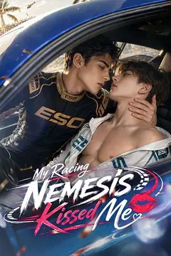 My Racing Nemesis Kissed Me