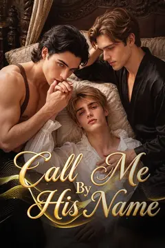 Call Me By His Name