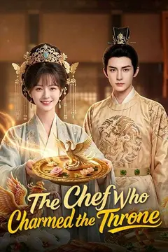 The Chef Who Charmed the Throne