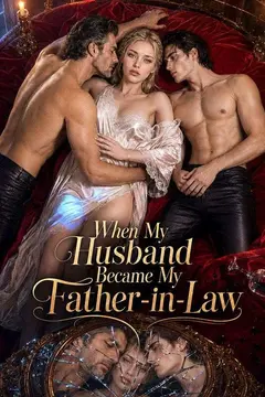 When My Husband Became My Father-in-Law