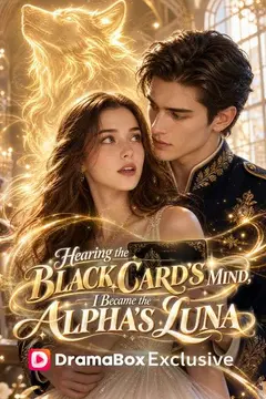 Hearing the Black Card's Mind, I Became the Alpha's Luna