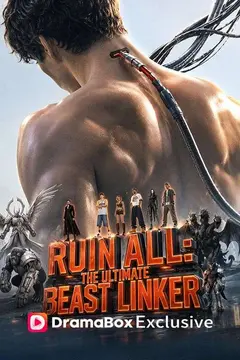 Ruin All: The Ultimate Beast Linker