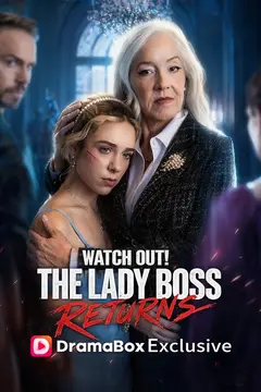 Watch Out! The Lady Boss Returns