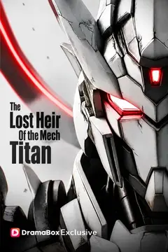 The Lost Heir of the Mech Titan