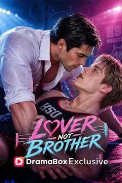Lover, Not Brother