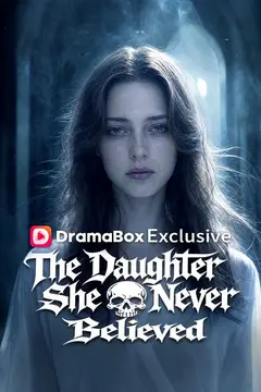 The Daughter She Never Believed