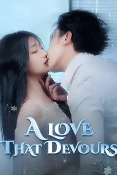 A Love That Devours（DUBBED）