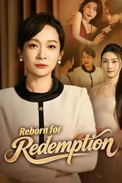 Reborn for Redemption