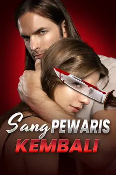 Sang Pewaris Kembali [Dubbing]
