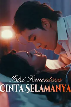 Istri Sementara, Cinta Selamanya