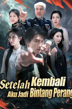 Setelah Kembali, Aku Jadi Bintang Perang