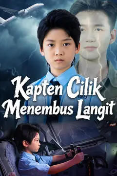 Kapten Cilik Menembus Langit