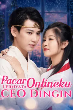 Pacar Onlineku Ternyata CEO Dingin
