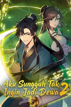 Aku Sungguh Tak Ingin Jadi Dewa 2