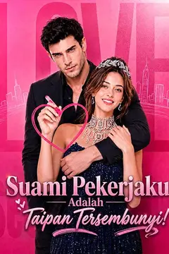 Suami Pekerjaku Adalah Taipan Tersembunyi!