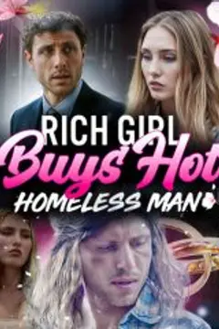 Rich Girl Buys Hot Homeless Man