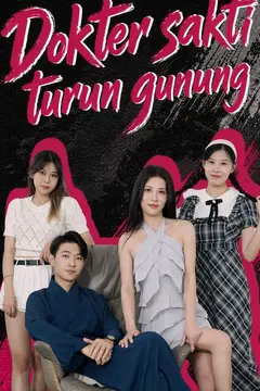 Dokter sakti turun gunung