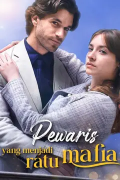 Pewaris yang menjadi ratu mafia