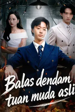 Balas dendam tuan muda asli