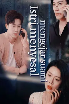 Istri menyesal mengejar suami