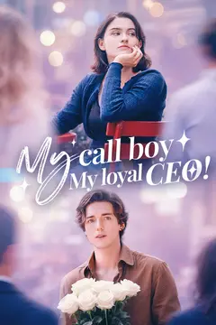 My Call Boy, My Loyal CEO!