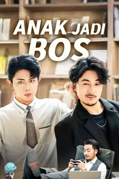 Anak Jadi Bos