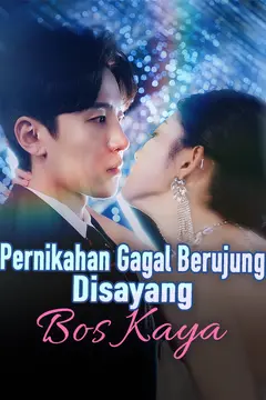 Pernikahan Gagal Berujung Disayang Bos Kaya
