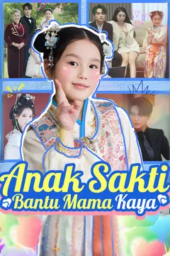 Anak Sakti Bantu Mama Kaya