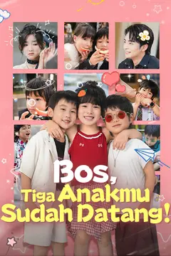 Bos, Tiga Anakmu Sudah Datang!