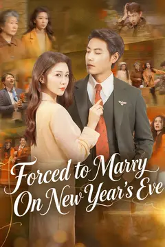 Forced to Marry On New Year's Eve