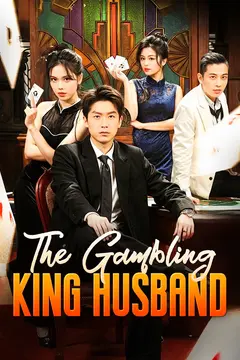 The Gambling King Husband