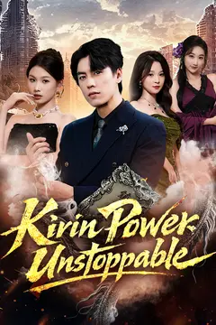 Kirin Power: Unstoppable