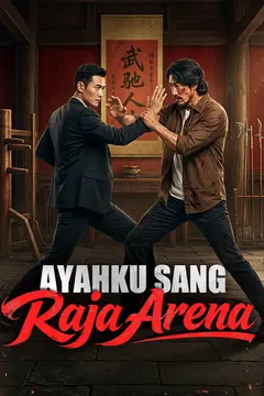 Ayahku Sang Raja Arena