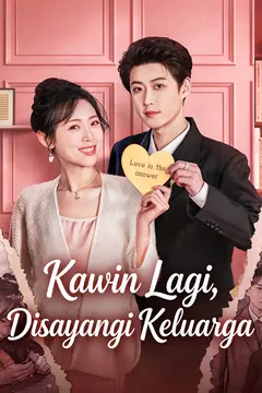 Kawin Lagi, Disayangi Keluarga