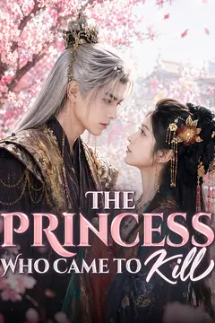 The Princess Who Came to Kill