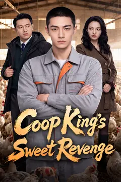 Coop King's Sweet Revenge