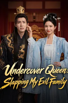 Undercover Queen: Slapping My Evil Family