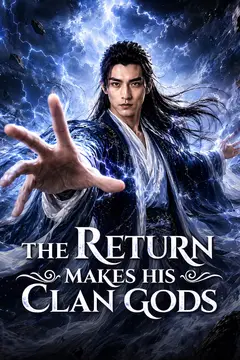 The Return Makes His Clan Gods